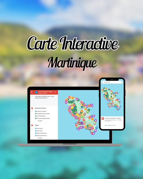 Carte interactive exclusive de la Martinique